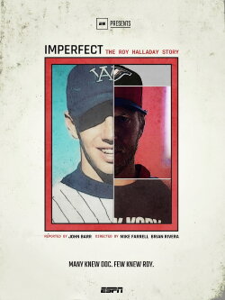 Imperfect: The Roy Halladay Story (2020) Imperfect: The Roy Halladay Story (2020)