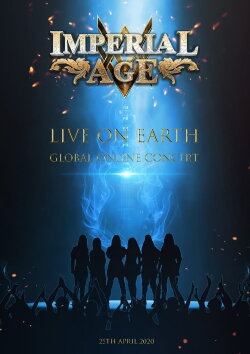 Imperial Age - Live On Earth: The Online Lockdown Concert (2020) Imperial Age - Live On Earth: The Online Lockdown Concert (2020)