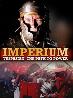 Imperium - Vespasian: The Path to Power (2017) Imperium - Vespasian: The Path to Power (2017)