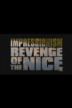 Impressionism: Revenge of the Nice (2004) Impressionism: Revenge of the Nice (2004)
