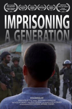Imprisoning a generation (2016) Imprisoning a generation (2016)