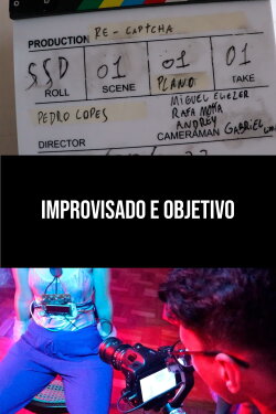 Improvisado e Objetivo (2022)