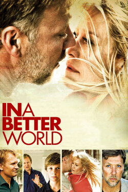 In a Better World (2010) In a Better World (2010)