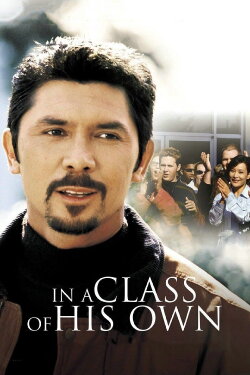 In a Class of His Own (1999) In a Class of His Own (1999)