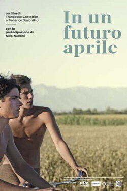 In a Future April: The Young Pasolini (2020) In a Future April: The Young Pasolini (2020)
