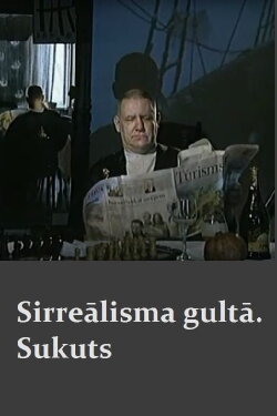 In Bed with Surrealism. Augusts Sukuts (2007) In Bed with Surrealism. Augusts Sukuts (2007)