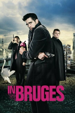 In Bruges (2008) In Bruges (2008)