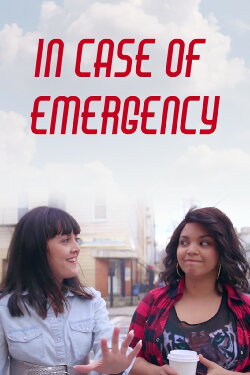 In Case of Emergency (2018) In Case of Emergency (2018)