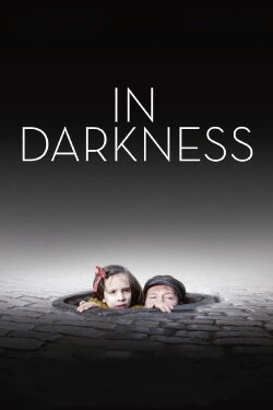 In Darkness (2011) In Darkness (2011)