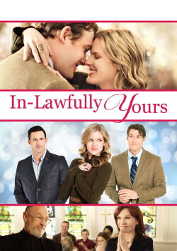In-Lawfully Yours (2016) In-Lawfully Yours (2016)