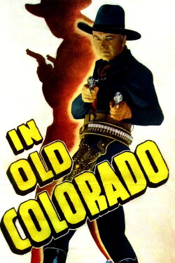 In Old Colorado (1941) In Old Colorado (1941)