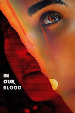 In Our Blood (2025) In Our Blood (2025)