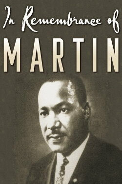 In Remembrance of Martin (1986) In Remembrance of Martin (1986)