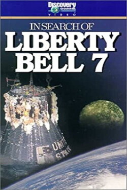 In Search of Liberty Bell 7 (1999) In Search of Liberty Bell 7 (1999)