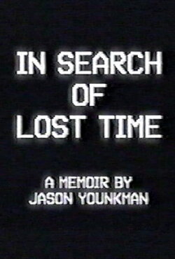 In Search of Lost Time (2013) In Search of Lost Time (2013)