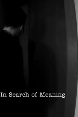 In Search of Meaning (2020)