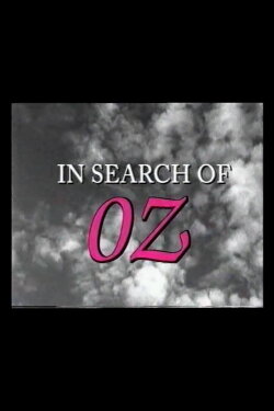 In Search of Oz (1994) In Search of Oz (1994)