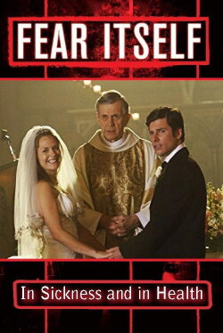 In Sickness and in Health (2008) In Sickness and in Health (2008)