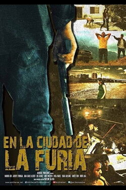 In the City of Fury (2013) In the City of Fury (2013)