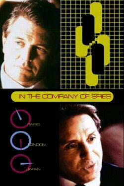 In the Company of Spies (1999) In the Company of Spies (1999)
