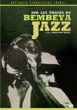 In the Footsteps of Bembeya Jazz (2007)