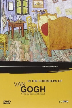 In the Footsteps of Van Gogh (1999)