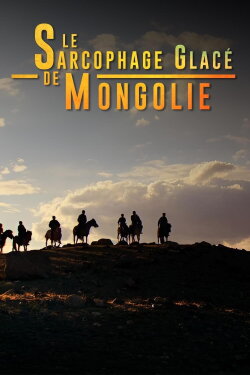 In the Frozen Tomb of Mongolia (2014) In the Frozen Tomb of Mongolia (2014)