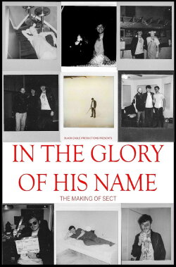 In the Glory of His Name: The Making of Sect (2022) In the Glory of His Name: The Making of Sect (2022)