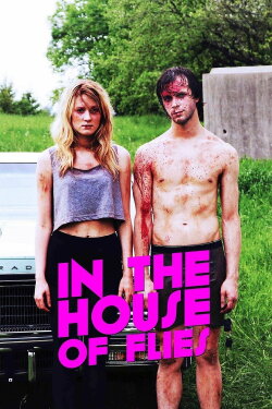 In The House of Flies (2014) In The House of Flies (2014)