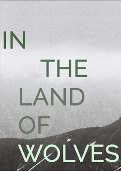 In the Land of Wolves (2018) In the Land of Wolves (2018)