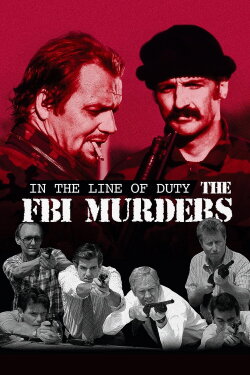In the Line of Duty: The F.B.I. Murders (1988) In the Line of Duty: The F.B.I. Murders (1988)