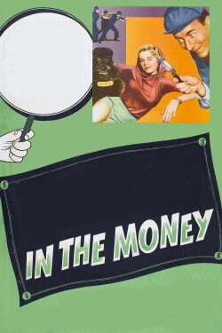 In the Money (1958) In the Money (1958)