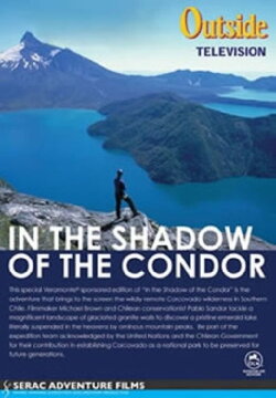 In the Shadow of the Condor (2002) In the Shadow of the Condor (2002)