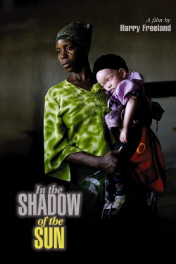 In the Shadow of the Sun (2012) In the Shadow of the Sun (2012)