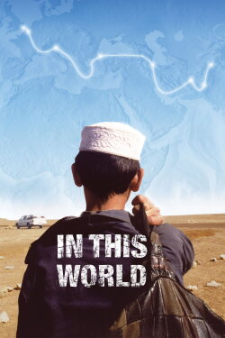 In This World (2003)