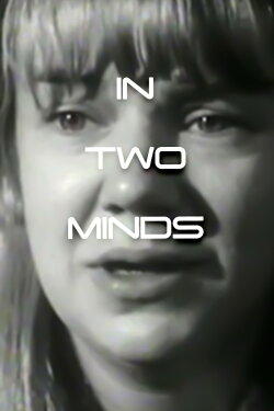 In Two Minds (1967)