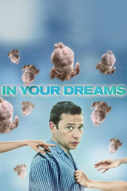 In Your Dreams (2009) In Your Dreams (2009)