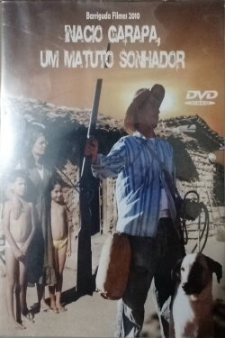 Inácio Garapa, Um Matuto Sonhador (2010) Inácio Garapa, Um Matuto Sonhador (2010)