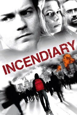 Incendiary (2008)