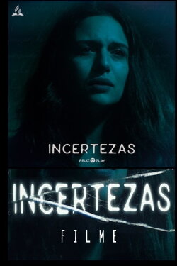 Incertezas (2020)