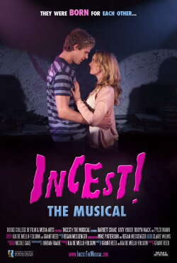 Incest! The Musical (2011) Incest! The Musical (2011)