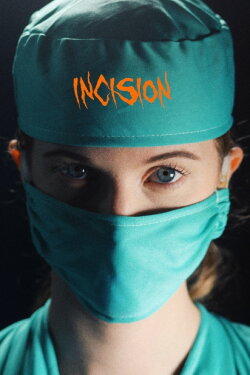 Incision (2020) Incision (2020)