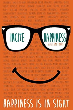 Incite Happiness (2018) Incite Happiness (2018)