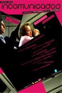 Incomunicados (2006) Incomunicados (2006)