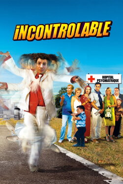 Incontrôlable (2006) Incontrôlable (2006)