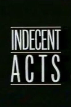Indecent Acts (1996)