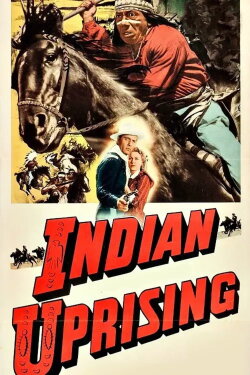 Indian Uprising (1952) Indian Uprising (1952)