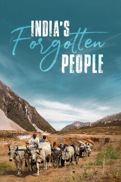 India's Forgotten People (2020) India's Forgotten People (2020)