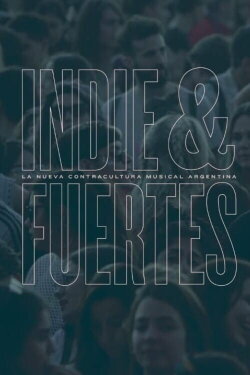 Indie & Fuertes (2020) Indie & Fuertes (2020)