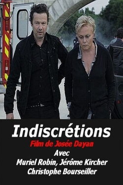 Indiscrétions (2013) Indiscrétions (2013)